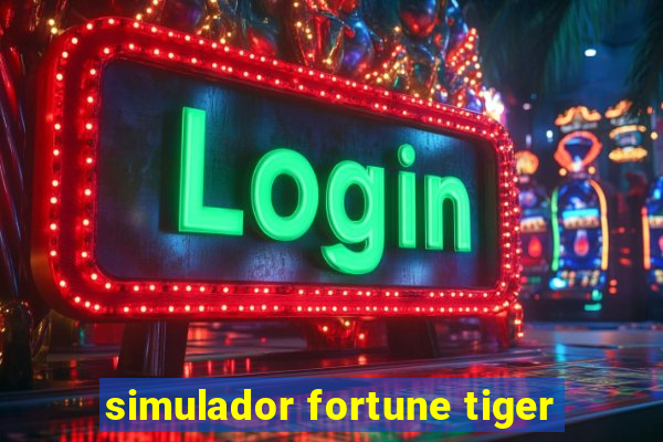 simulador fortune tiger